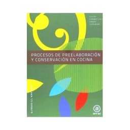 Ediciones Akal Procesos De Preelaboración Y Conservación En Cocina. Libro Del Alumno