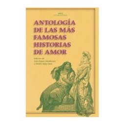 Ediciones Akal Antología De Las Más Famosas Historias De Amor