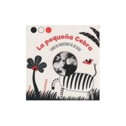 Edicions Llibreria Universitria de Barcelona, SL La Pequeña Cebra (libro De Marionetas De Dedo)