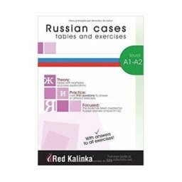 Escuela de Ruso Red Kalinka Russian Cases - Tables And Exercises A1-a2