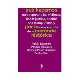 Ediciones Akal Qué Hacemos Por La Memoria Histórica