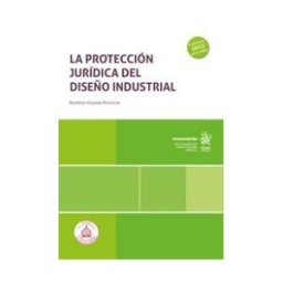 Editorial Tirant Lo Blanch La Protección Jurídica Del Diseño Industrial