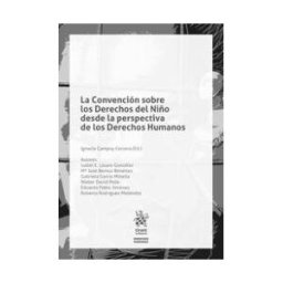 Editorial Tirant Lo Blanch La Convención Sobre Los Derechos Del Niño Desde La Perspectiva De Los Derechos Humanos