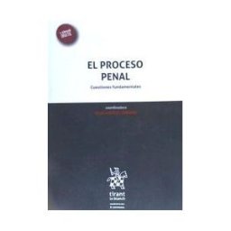 Editorial Tirant Lo Blanch El Proceso Penal. Cuestiones Fundamentales