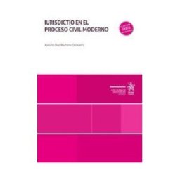 Editorial Tirant lo Blanch Iurisdictio En El Proceso Civil Moderno