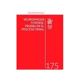 Editorial Tirant Lo Blanch Neuroimagen Forense: Prueba En El Proceso Penal