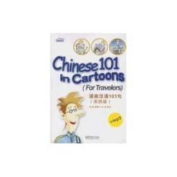 Sinolingua Chinese 101 In Cartoons (for Travelers) + Cd Audio
