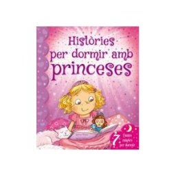 Edicions Llibreria Universitria de Barcelona, SL Histories Per Dormir Amb Princeses