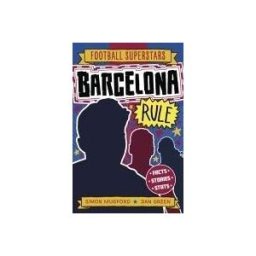 Hachette Children's Group Football Superstars: Barcelona Rule