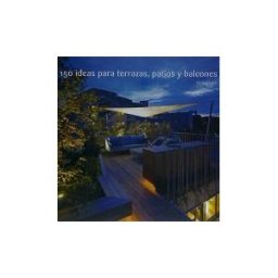 Loft 150 Ideas Para Terrazas, Patios Y Balcones