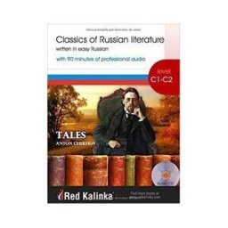 Escuela de Ruso Red Kalinka Classics In Easy Russian - Tales