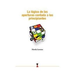El Pe?n Esp?a La L?gica De Las Aperturas Contada A Los Principiantes