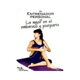 Pila Teleña El Entrenador Personal De La Mujer En El Embarazo Y Postparto