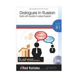 Escuela de Ruso Red Kalinka Dialogues In Russian For Business - B1 + Cd Audio