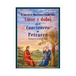 Editorial Renacimiento Amor Y Dolor En El Cancionero De Petrarca