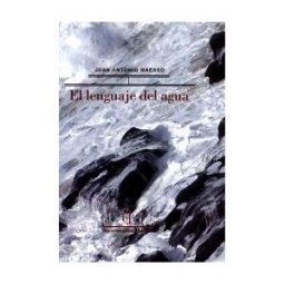 Ediciones Espuela de Plata El Lenguaje Del Agua