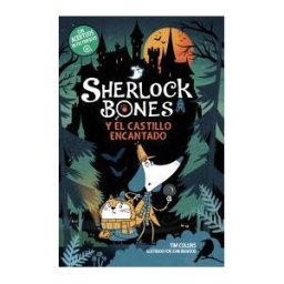 ANAYA INFANTIL Y JUVENIL Sherlock Bones Y El Castillo Encantado