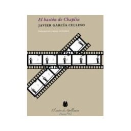 El Sastre de Apollinaire El Bastón De Chaplin