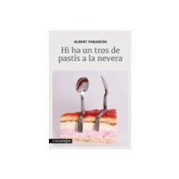 Les Punxes Distribuidora Hi ha un tros de pastís a la nevera