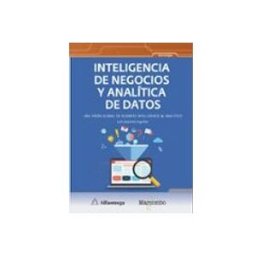 Marcombo S.l. Inteligencia de negocios y analítica de datos
