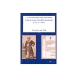 Teran Libros las instituciones de seguridad en el reinado de jose bonaparte