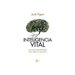Les Punxes Distribuidora inteligencia vital: una vision postmaterialista de la vida y la concie