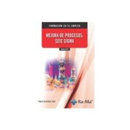 Ra-ma S.a. Editorial Y Publicacione ADGD181PO Mejora de procesos: Seis Sigma