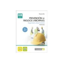 Ediciones Paraninfo S.a Prevención de riesgos laborales. Seguridad y salud laboral 3ª edición