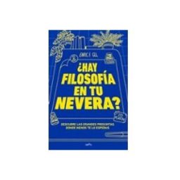 Penguin Random House Grupo Editorial ¿Hay filosofía en tu nevera?