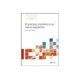 Edisofer S.l. El proceso monitorio y su nueva regulación