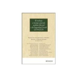 Edisofer S.l. El trabajo a tiempo parcial: análisis laboral y de seguridad social (2014-2025)