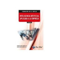Ra-ma S.a. Editorial Y Publicacione (IFCT0019) Inteligencia artificial aplicada a la empresa