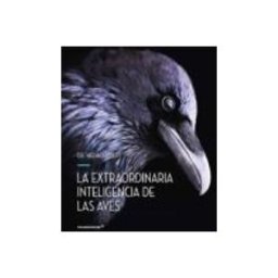 Hoaki Books S.l. la extraordinaria inteligencia de las aves