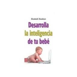 Redbook Ediciones S.l. Desarrolla la inteligencia de tu bebé