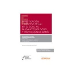 Edisofer S.l. Investigación y proceso penal en el siglo XXI: nuevas tecnologías y protección de datos (Papel + e-book)