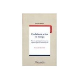 Difusion Juridica Y Temas De Actualidad S.l. ciudadania activa en europa: proceso participativo y nuevos espac ios