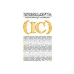 Editorial Edaf S.l. inteligencia creativa (ic): como tener ideas que lo cambian todo