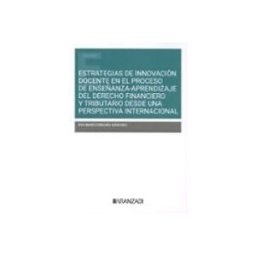 Edisofer S.l. Estrategias de innovación docente en el proceso de enseñanza aprendizaje del Derecho financiero y tributario desde una perspectiva internacional