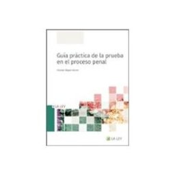 Edisofer S.l. Guía práctica de la prueba en el proceso penal
