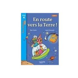 Sgel Libros S.l. En route vers la Terre ! Niveau 4