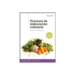 Ediciones Paraninfo S.a procesos de elaboracion culinaria (2ª edición) (ciclos formativos gs)