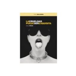 Distriforma S.l. La crueldad puede ser exquisita