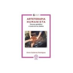 Editorial Dilema S.l. arteterapia humanista: proceso gestaltico a traves de los chakras