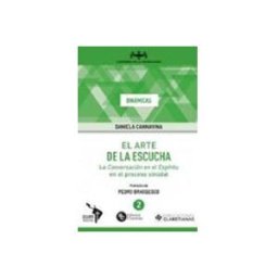 Soluziono Desarrollos Editoriales S.l. El arte de la escucha. La conversación en el espíritu en el proceso sinodal