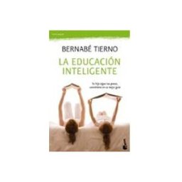 Logista Libros S.l. la educacion inteligente: tu hijo sigue tus pasos conviertete en su me
