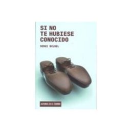 Maidhisa Distribuidora S.l. Si no te hubiese conocido
