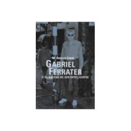Unidad Para La Distribucion Del Libro S.l. gabriel ferrater o el exceso de ser inteligente