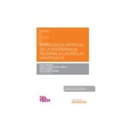 Edisofer S.l. Inteligencia artificial: de la discrepancia regional a las reglas universales (Papel + e-book)