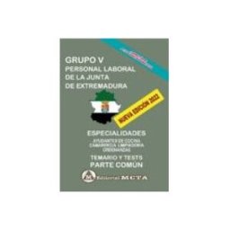 Segura Ruiz Manuel (editorial Meta) grupo v personal laboral temario común (temas y tests) junta de extrem