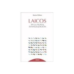 Ediciones Rialp S.a. Laicos en la nueva evangelización